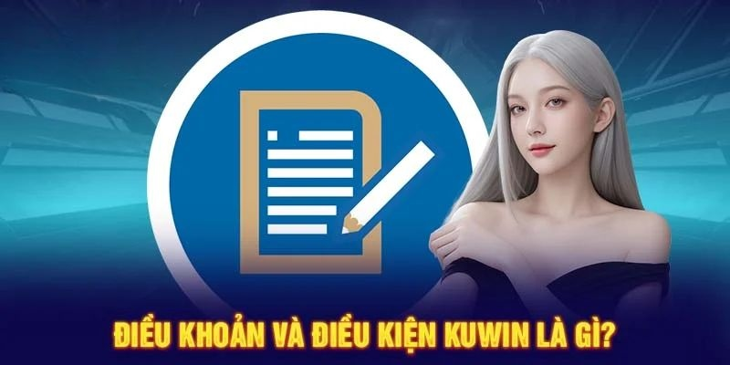 Vài nét về các điều khoản KUWIN